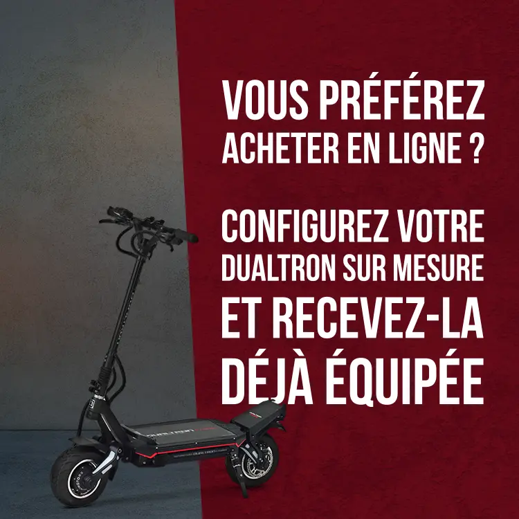 Configurez votre Dualtron sur mesure